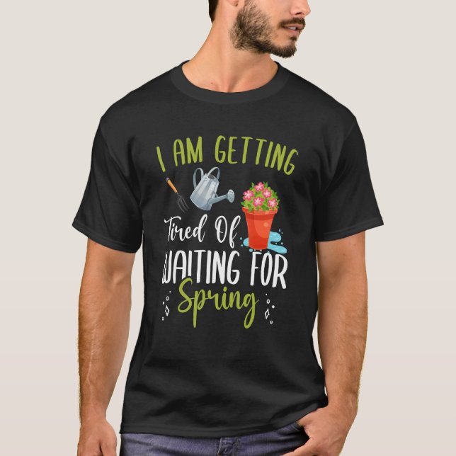 Camiseta Cansado de Esperar la Diversión de la Primavera Ja (Anverso)