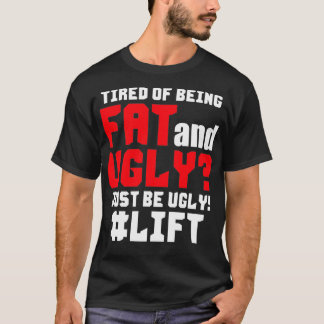 Camiseta Cansado De Ser Gracioso Y Feo Sólo Estar Furioso