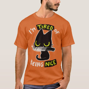 Camiseta Cansado de ser un buen gato negro con cuchillo Crí