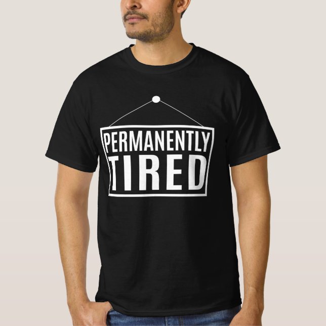 Camiseta Cansado Permanente   (Anverso)