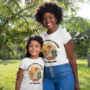 Camiseta CANTANDO GRACIAS Y ELOGIAR A LA Hija