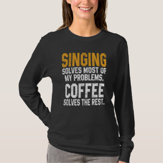 Camiseta Cantando Resuelve Mis Problemas Música de Café Can