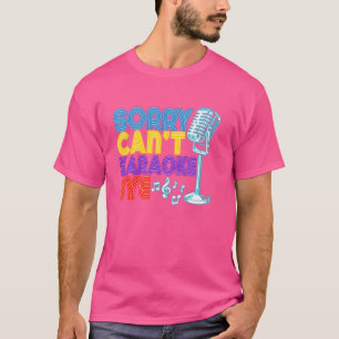 Camiseta Cantante de Karaoke Lo siento. Cant. Adiós Karaoke