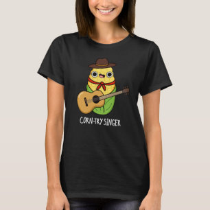 Camiseta Cantante de maíz divertida Corn Pun Dark BG