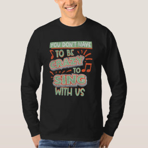 Camiseta Cantante de música de karaoke canta con nosotros