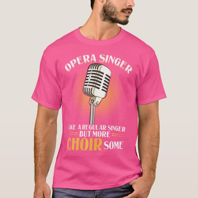 Camiseta Cantante De Ópera - Como Un Cantante Común Pero Má (Anverso)