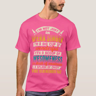 Camiseta Cantante De Ópera De Música De Cantante Tenor Voca