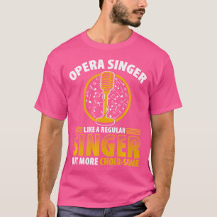 Camiseta Cantante De Ópera De Música De Cantante Tenor Voca