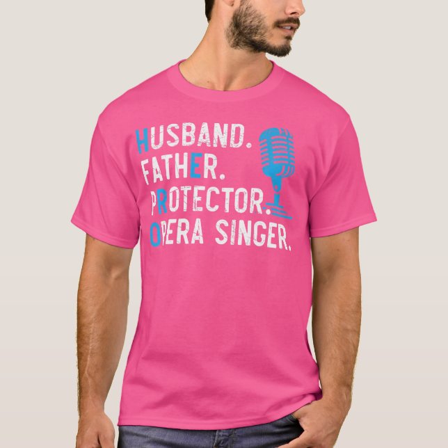 Camiseta Cantante de ópera de padre de marido (Anverso)