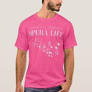 Camiseta Cantante de ópera vocalista del coro de vida music