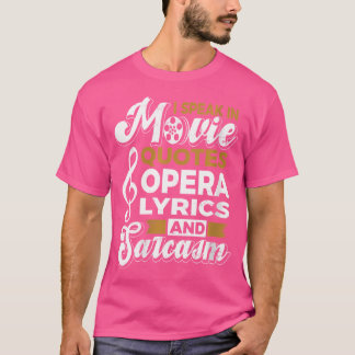 Camiseta Cantante femenino de ópera hablo de películas cita
