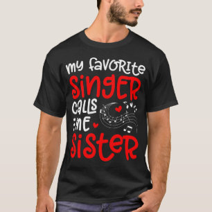 Camiseta Cantante Me Llama Hermana Coro Hermana De Un Miemb
