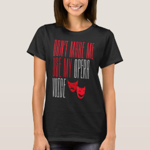 Camiseta Cantantes de teatro de Broadway hacen musicales de