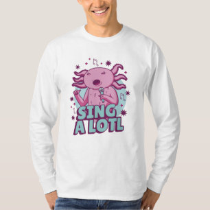 Camiseta Cantar mucho Cantando Axolotl