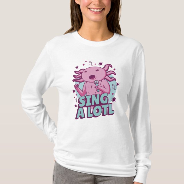 Camiseta Cantar mucho Cantando Axolotl (Anverso)