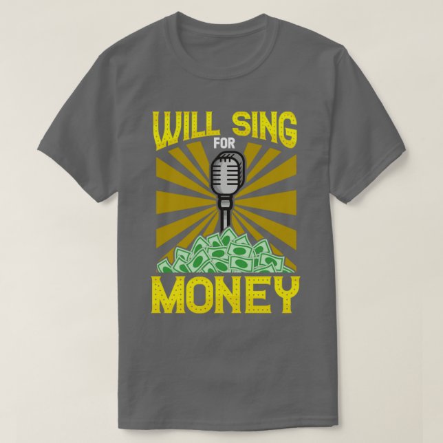 Camiseta Cantará por dinero en la calle de los cantantes pr (Diseño del anverso)