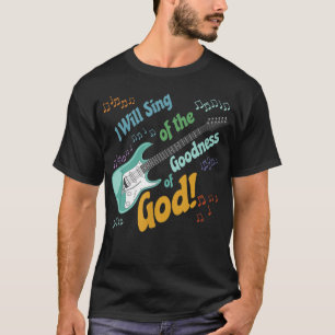 Camiseta Cantaré de la bondad de Dios