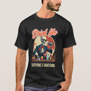 Camiseta Cantinero Barman Bebe Como Si Todos Estuvieran Mir