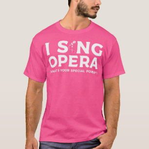 Camiseta Canto Ópera ¿Cuál Es Tu Músico Especial De Poder?
