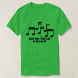 Camiseta Canto una canción para mí en gaélico escocés