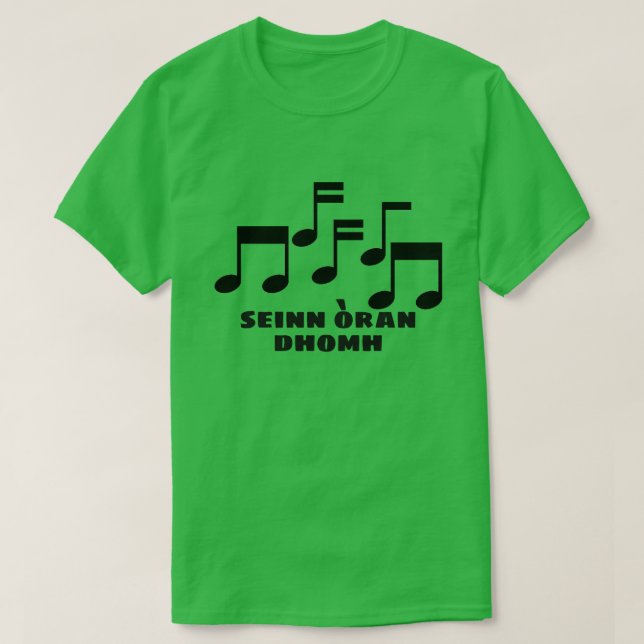 Camiseta Canto una canción para mí en gaélico escocés (Diseño del anverso)