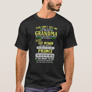 Camiseta Canu2019t Dime Qué Hacer No Eres Mi Gr