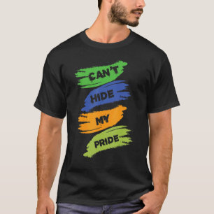 Camiseta Canu2019t Ocultar mi orgullo Arcoiris bandera de l