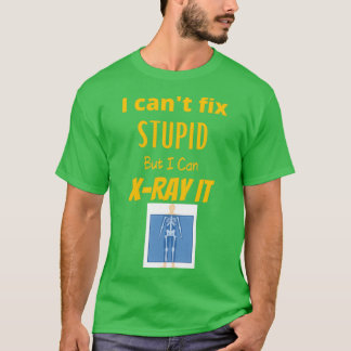 Camiseta Canx27t Fix Stupid 1