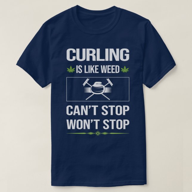 Camiseta Canx27t Funny Stop Curling (Diseño del anverso)
