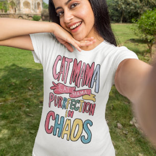 Camiseta Caos armonioso: Gato que mamá encuentra perfección