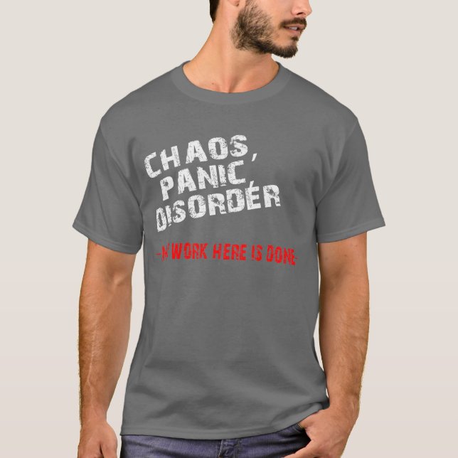 Camiseta Caos, pánico, desorden (Anverso)
