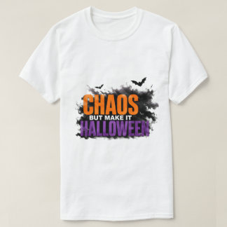 Camiseta 🎃 Caos Pero Hazlo Halloween Cita Divertida y Espe
