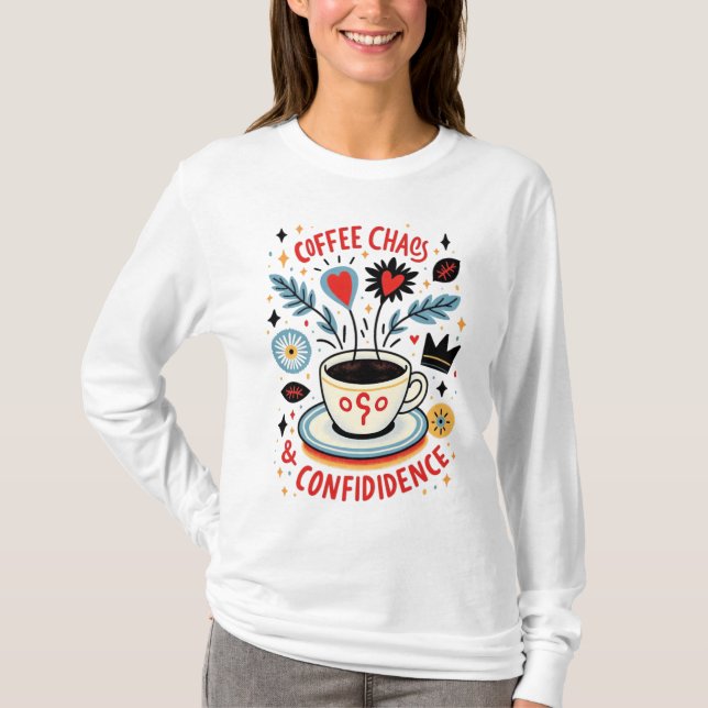 Camiseta Caos y confianza en el café (Anverso)