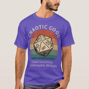Camiseta Caótico Bueno Buenos Propósitos Métodos Dudosos