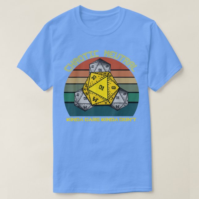 Camiseta Caótico Neutral Kinda Care Kinda no juega (Diseño del anverso)