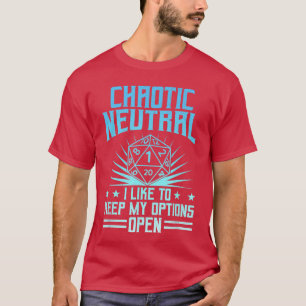Camiseta Caótico Neutral Me Gusta Mantener Mis Opciones Abi
