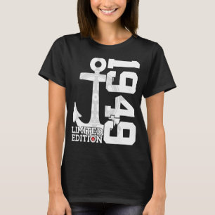 Camiseta Capacidad de 73 años 1949 Marinero Cumpleaños 73