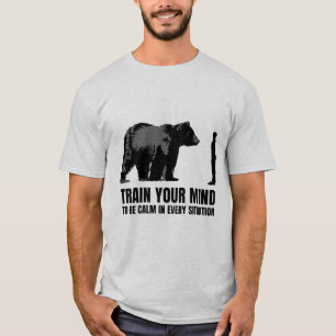 Camiseta Capacite su mente para estar tranquilo en cada sit