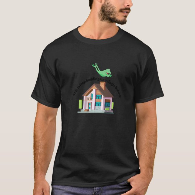 Camiseta Capaz de saltar edificios de un solo salto    1 (Anverso)