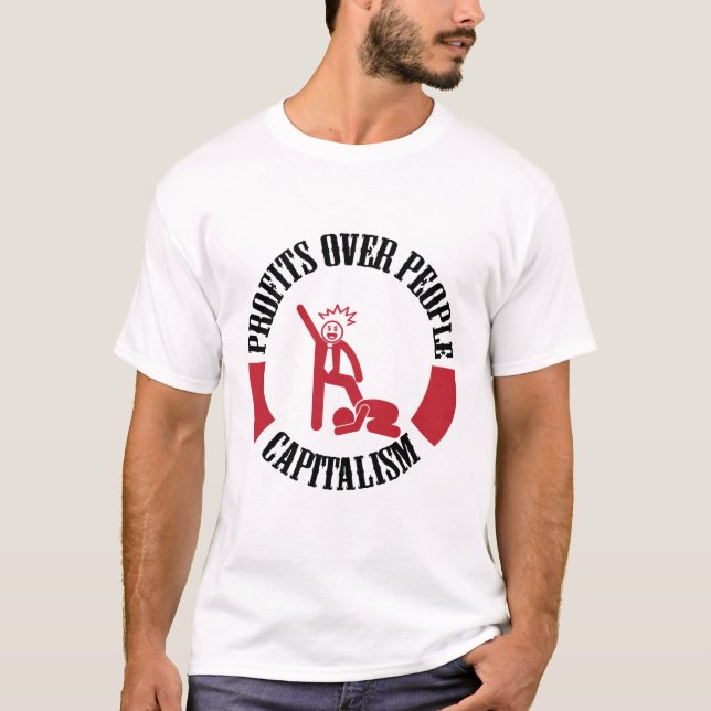 Camiseta Capitalismo - Beneficios sobre la gente (Anverso)