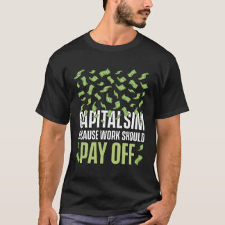 Camiseta Capitalismo Para Los Capitalistas Orgullosos Inver