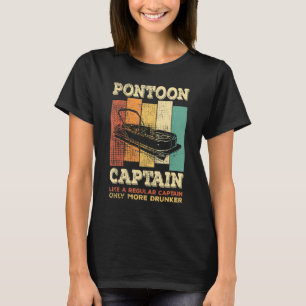 Camiseta CAPITÁN DE BARCO DE PONTOON, como un capitán norma