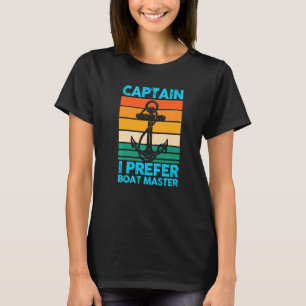 Camiseta Capitán I Prefiere Bote Master Boat Boating