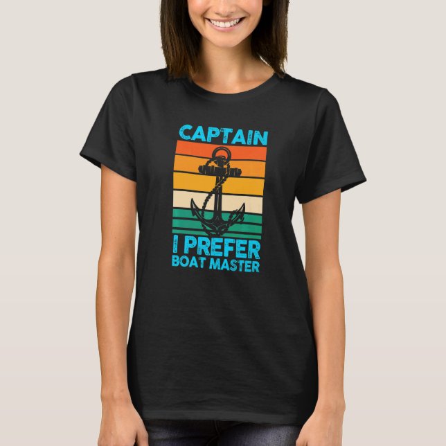 Camiseta Capitán I Prefiere Bote Master Boat Boating (Anverso)