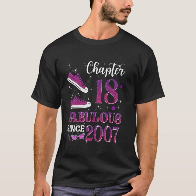 Camiseta Capítulo 18 Fabuloso Desde 2007 Cumpleaños 18  (Anverso)