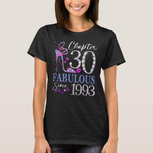 Camiseta Capítulo 30 Fabuloso desde 1993 Reina de cumpleaño