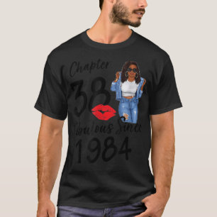 Camiseta Capítulo 38 Fabuloso desde 1984 cumpleaños de Chic