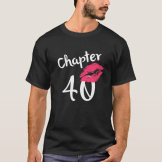 Camiseta Capítulo 40 años 40 Felices Cumpleaños Lips Mujere
