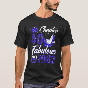 Camiseta Capítulo 40 Fabuloso De Las Mujeres Desde 1982 40º