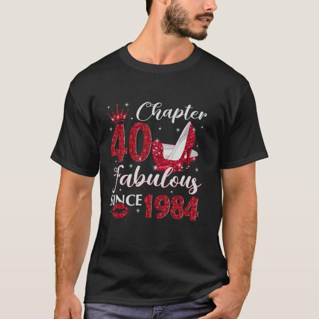 Camiseta Capítulo 40 Fabuloso Desde 1984 40 Regalo De Cumpl (Anverso)